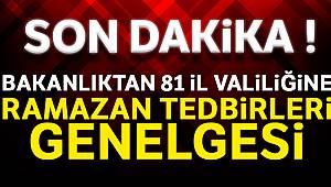 İçişleri Bakanlığından Ramazan tedbirleri genelgesi