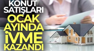 Konut satışları Ocak ayında yüzde 25,1 arttı