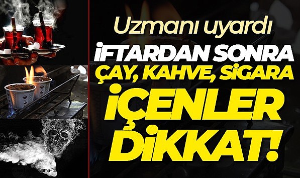 Prof. Dr. Öztürk'den çay, kahve ve sigara tüketenlere uyarı