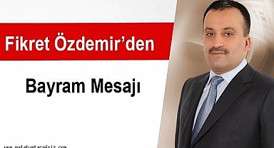 Özdemir'den Kurban Bayramı Mesajı