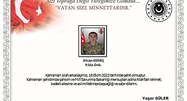 Piyade Sözleşmeli Onbaşı Alican Güneş Şehit Oldu