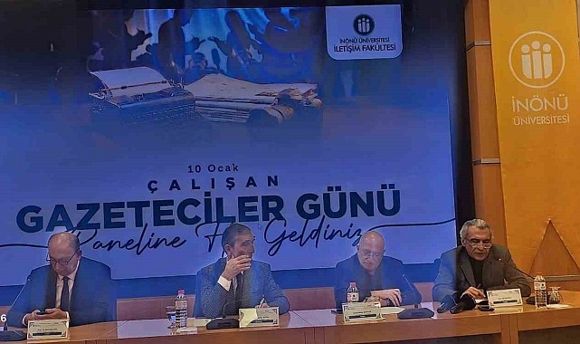 İnönü Üniversitesi'nde 10 Ocak Çalışan Gazeteciler Günü paneli
